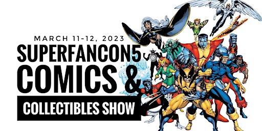 Superfancon 5: Comic Books, Collectibles, & Toy Show