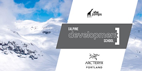SheJumps x Arc'teryx | OR | Alpine Development School