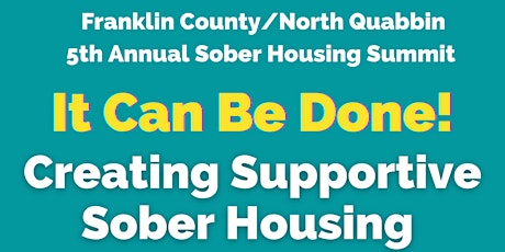 FCNQ 5th Annual Sober Housing Summit: It Can Be Done!