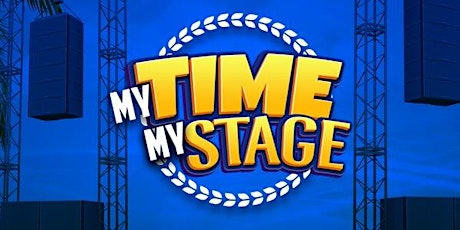 My Time Your Stage
