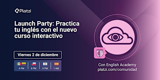 Launch Party: Practica tu inglés con el nuevo curso interactivo