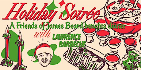 Holiday Soirée with Lawrence Barbecue