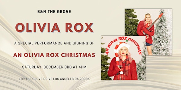 Olivia Rox sings & signs AN OLIVIA ROX CHRISTMAS at B&N The Grove