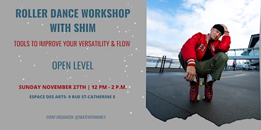 Roller Dance Workshop with Shim in Montreal