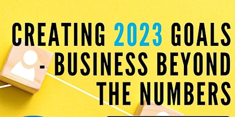 Business Beyond the Numbers - Creating 2023 Goals
