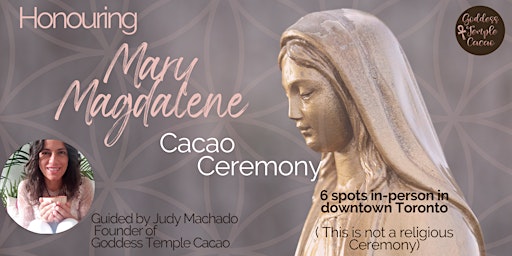 Honouring the Mary Magdalene within you, Cacao Ceremony primary image