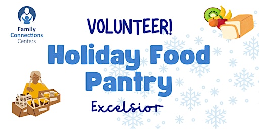 Volunteer with Us: Holiday Food Pantry at Excelsior