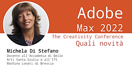 Adobe Max 2022 The Creativity Conference. Quali novità.