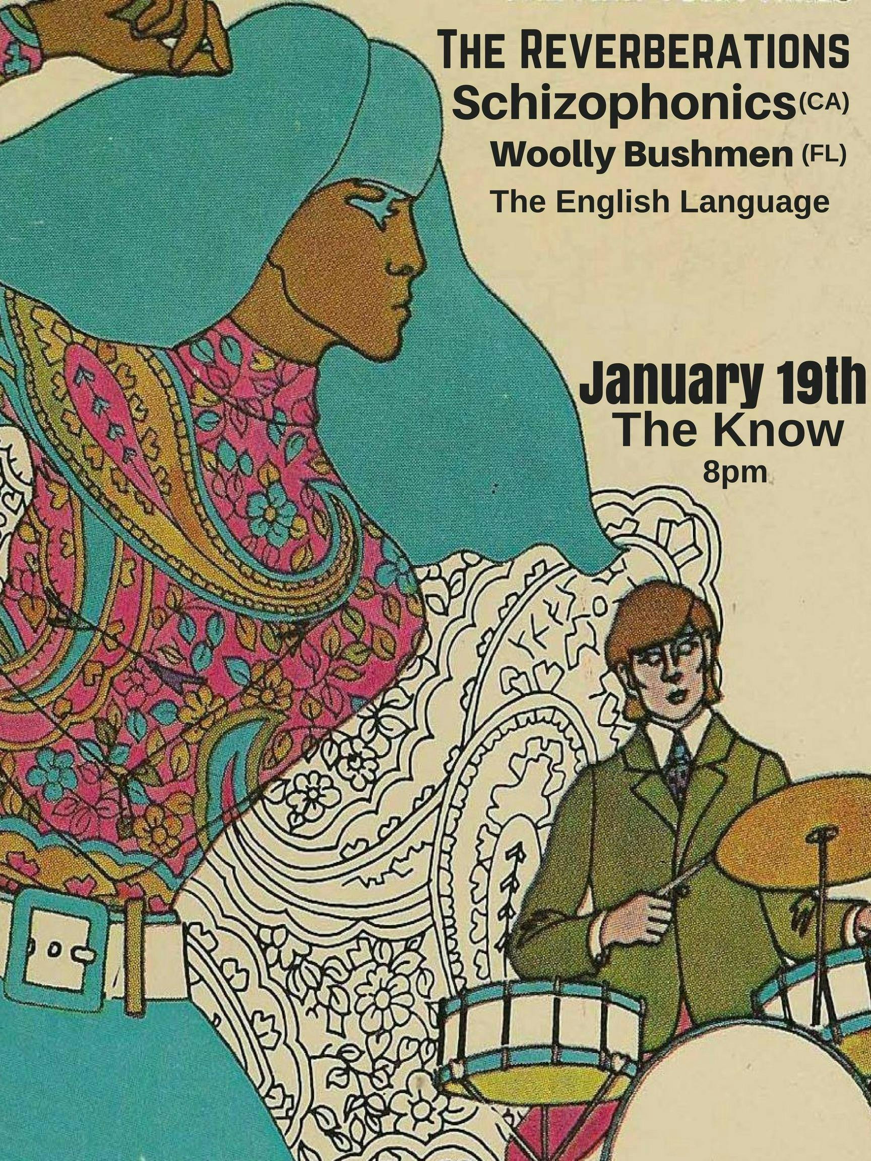 The Schizophonics // The Reverberations // The Wooly Bushmen // The English Language // DJ Major Sean