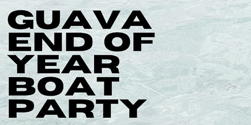 GUAvA Boat Party