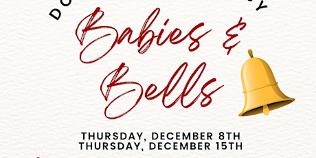 Babies  & Bells