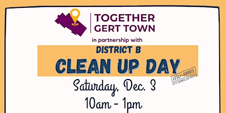 Together Gert Town in partnership w/ District B Clean Up