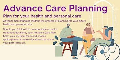 Advance Care Planning Workshop – SM20230210ACP
