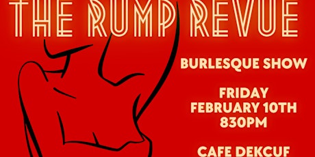 The Rump Revue Burlesque Show