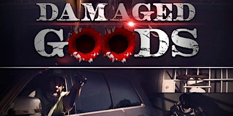 The Exclusive Movie Premiere of "Damaged Goods".