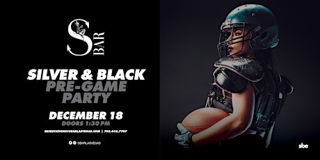 Silver & Black Pre-Game Party at S Bar Las Vegas