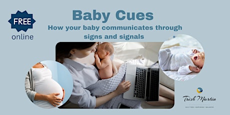 Baby Cues- What you need to know about your newborn.
