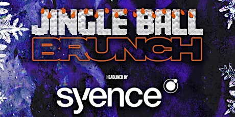 Jingle Ball Brunch featuring syence + More