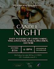 The Nappy Bohemian Presents : Candle Night! A Selfcare/Candle Making Event