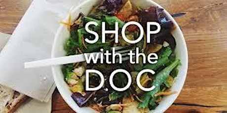 Shop with the Doc at Whole Foods primary image