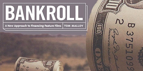 Bankroll and Make Your Movie Happen! primary image