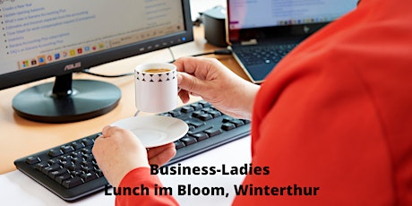 Hauptbild für Business-Ladies Winterthur  17.03.2023