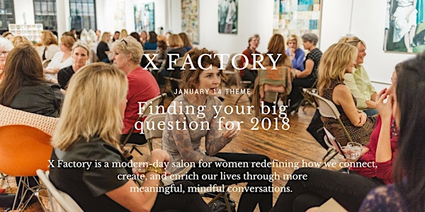 What's Your Big Question for 2018?