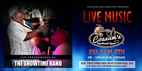 Live Music at COAXUM'S SEAFOOD SPOT feat. Showtime Band primary image