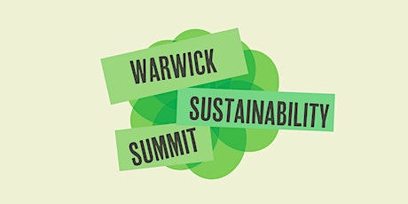 Warwick Sustainability Summit primary image
