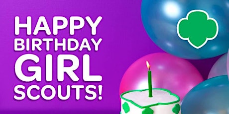 Happy Birthday, Girl Scouts!