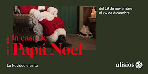 Visita la Casa de Papá Noel Alisios | Noviembre 2022