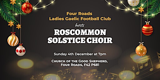 Four Roads Ladies Football Club hosts Roscommon Solstice Choir