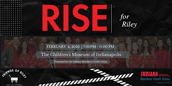 RISE for Riley Presented by Indiana Members Credit Union