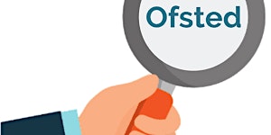OFSTED - Time for Change?  Issues and solutions.