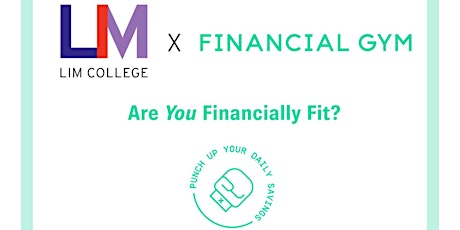 LIM College X Financial Gym: Are You Financially Fit? primary image