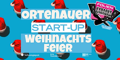 Die Ortenauer Start-Up Weihnachtsfeier @ Technologiepark Offenburg