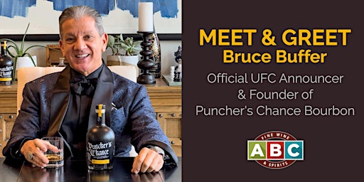 Meet & Greet Bruce Buffer, UFC Announcer & Founder of Puncher's Chance