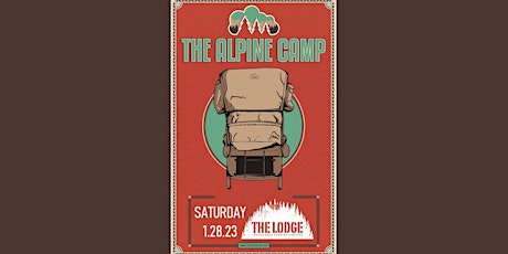 The Alpine Camp w/ Support TBA in The Lodge