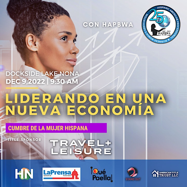 CUMBRE DE LA MUJER HISPANA: Liderando en una nueva economía (con HAPBWA) image