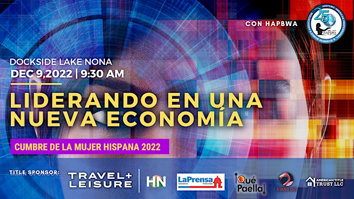 CUMBRE DE LA MUJER HISPANA: Liderando en una nueva economía (con HAPBWA) image