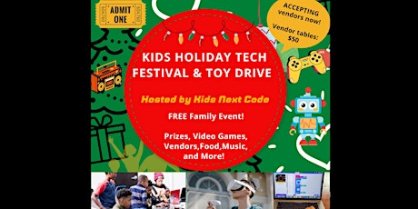 Kids Holiday Tech Festival & Toy Drive hosted by Kids Next Code primary image