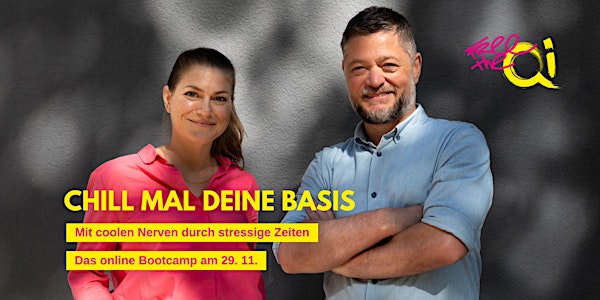 Chill mal Deine Basis - Mit coolen Nerven durch stressige Zeiten