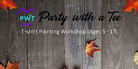 Party with a Tee - T-shirt Painting Workshop