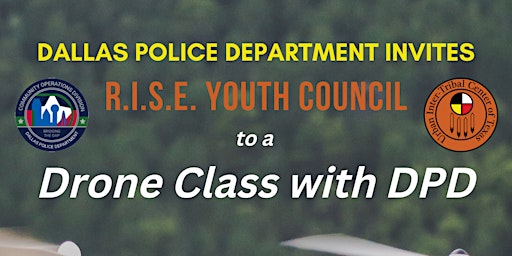Dallas PD Drone Class with R.I.S.E. Youth Council