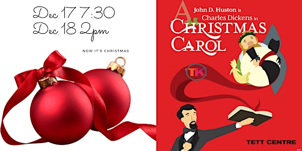 John D. Huston's Christmas Carol by Charles Dickens