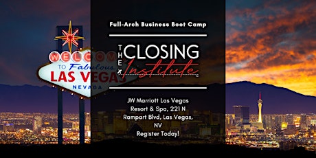 The Closing Institute Boot Camp August 2023