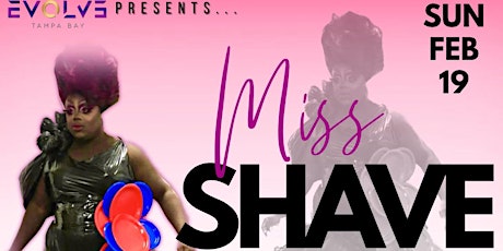 MISS SHAVE MY FACE PAGEANT