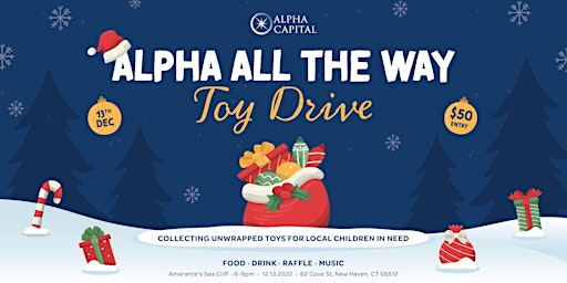 Alpha All The Way 2nd Annual Toy Drive