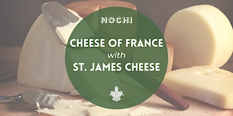 Cheese of France with Molly Bourg of St. James Cheese Company