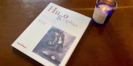 Book Launch: Hugographies: Rêveries de Victor Hugo sur l'alphabet